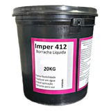 Borracha Liquida Imper412-20kg S/ Pigmentação