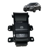 Botão Comando Freio De Mão Honda Hr-v Hrv 2015/ 35355t7aj01