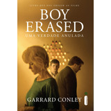 Boy Erased: Uma Verdade Anulada, De