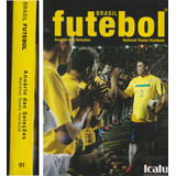 Brasil Futebol - Anuário Das Seleções