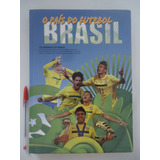 Brasil O País Do Futebol -