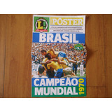Brasil Tri Campeã Mundial 1970 Revista Poster Lance