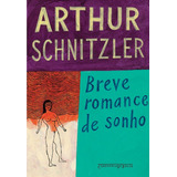 Breve Romance De Sonho, De Schnitzler,
