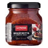 Bruschetta La Pastina Gourmet De Tomate Seco 140g