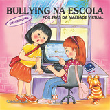Bullying Na Escola: Ciberbullying, De Cristina