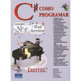 C#: Como Programar, De Deitel, Harvey. Editorial Pearson Education Do Brasil S.a., Tapa Mole En Português, 2003