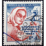 C0717 Chile - Mundial De Esqui Yvert Nº 229 Aéreo Circ