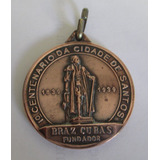 C9536 - Medalha 1º Centenario De Santos 1939 Em Bronze. Anve