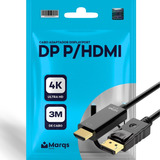 Cabo Adaptador Displayport Dp P/ Hdmi 4k 3m Metros Pc Ps5 