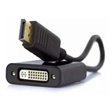 Cabo Adaptador Displayport Macho Para Dvi (24+5) Femea
