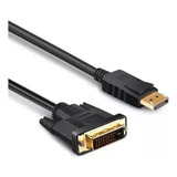 Cabo Adaptador Displayport Para Dvi Macho 1,8 Metros