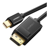 Cabo Mini Displayport P/displayport Ugreen Resolução 4k 1.5m