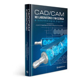 Cad / Cam No Laboratório E Na Clínica A Odont. Digital