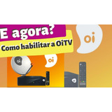 Cadastro, Habilitaçao E Reativação Oi Tv Livre