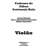 Caderno Cifras Violão Sertanejo Raiz Vol.1