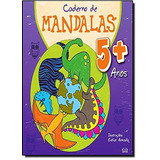 Caderno De Mandalas 5 + Anos, De Armadá, Esther. Vergara & Riba Editoras, Capa Mole Em Português, 2013