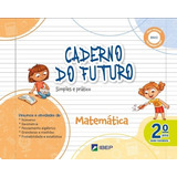 Caderno Do Futuro Matematica - 2ª