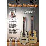 Caderno Sertanejo Letras, Cifras Viola E Violao Vol.1