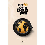 Café Com Deus Pai (pdf) O Livro Mais Lido Do Brasil 