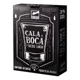 Cala A Boca E Bebe Logo - Jogo De Cartas - Buró