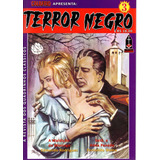 Calafrio Apresenta Terror Negro Nº 03