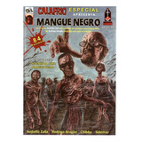 Calafrio Especial 6 Mangue Negro Ink&blood Bonellihq Cx149