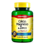 Cálcio + Magnésio + Zinco + Vit. D 60 Caps Maxinutri