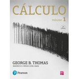 Cálculo: Volume 1, De Weir, Maurice D.. Editora Pearson Education Do Brasil S.a., Capa Mole Em Português, 2012