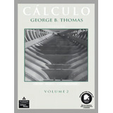 Cálculo: Volume 2, De George B Thomas. Editora Pearson - Importados, Capa Mole, Edição 11 Em Português, 2008