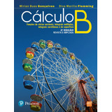 Cálculo B: Funções De Várias Variáveis, Integrais Múltiplas, Integrais Curvilíneas E De Superfície, De Flemming, Diva Marília. Editorial Pearson Education Do Brasil S.a., Capa Mole Em Português, 2007