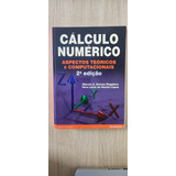 Cálculo Numérico: Aspectos Teóricos E Computacionais, 2a Ed, De Ruggiero, Márcia A. Gomes. Editora Pearson Education Do Brasil S.a., Capa Mole Em Português, 