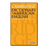 Cambridge Dictionary Of American English - For Speakers Of