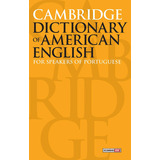 Cambridge Dictionary Of American English: For Speakers Of Portuguese, De Cambridge School Classics. Editora Wmf Martins Fontes Ltda, Capa Mole Em Inglês, 2013
