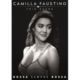 Camilla Faustino & Trio Guará -