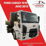 Caminhão Caçamba Basculante Ford Cargo 1519 Ano 2013