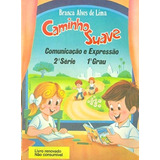 Caminho Suave - Ensino Fundamental I - 2 Serie