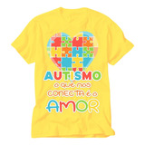 Camisa Blusa Autismo Conheça Ame Respeite Entenda