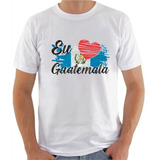 Camisa Eu Amo Guatemala Bandeira País