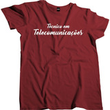 Camisa Masculina Curso Profissão Tecnico Em Telecomunicacoes