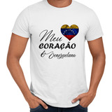 Camisa Meu Coração É Venezuelano Venezuela