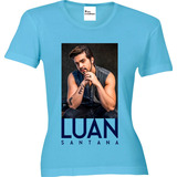 Camiseta, Baby Look, Regata Ou Cropped Luan Santana 03
