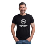 Camiseta Algodão Unissex Dog Walker Passeador Cães Cachorro