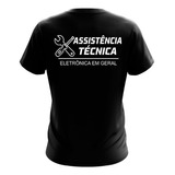 Camiseta Assistência Técnica Eletrônica Em Geral