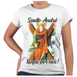 Camiseta Baby Look Santo André Rogai Por Nós! Religiosa
