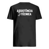 Camiseta Camisa Assistência Técnica Celular Manutenção