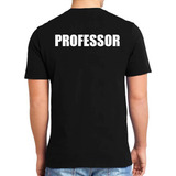 Camiseta Camisa Professor Educação Fisica Personal