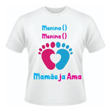 Camiseta Chá Revelação Mamãe Ja Ama