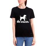 Camiseta Feminina Dog Walker Personalizada Passeador Cães