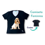 Camiseta Feminina Estampas Cachorros Diversas Raças
