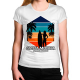 Camiseta Feminina Surfista Mulher Prancha Surf Santa Monica